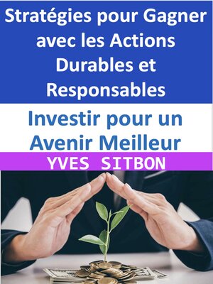 cover image of Investir pour un Avenir Meilleur